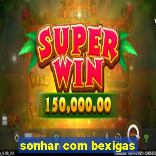 sonhar com bexigas